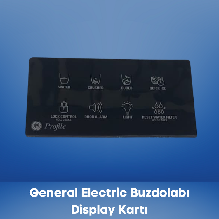 General Electric Buzdolabı Display Kartı